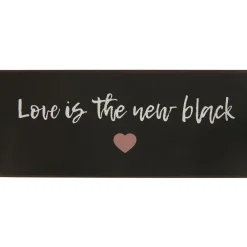 IB Laursen Schilder, Wandbilder & Poster-Metallschild Love is the new black